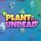 Plants vs Undead