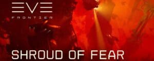 EVE Frontier Cycle 5 Shroud of Fear Launched March 11