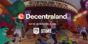 Decentraland Launched on Epic Games Store