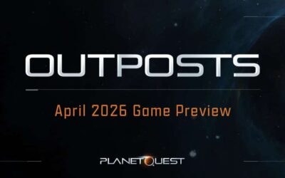 PlanetQuest Outposts Game Preview is live